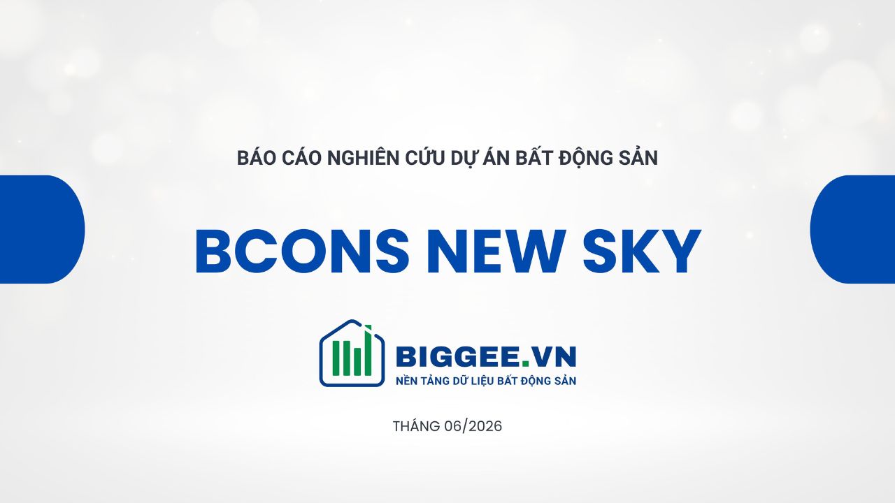 Báo cáo nghiên cứu dự án Bcons New Sky